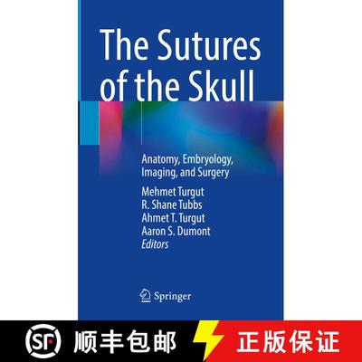 【3-4周达】The Sutures of the Skull: Anatomy, Embryology, Imaging, and Surgery [9783030723378]