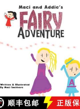 【3-4周达】Maci and Addie's Fairy Adventure [9780991503063]