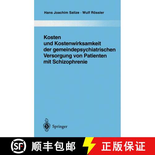 【3-4周达】Kosten und Kostenwirksamkeit der gemeindepsychiatrischen Versorgung von Patienten mit Schi... [9783642722318]