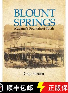 预订 Blount Springs: Alabama's Fountain of Youth [9781936533404]
