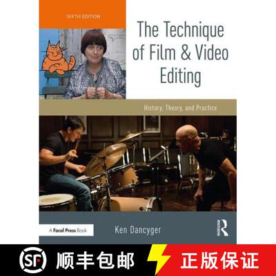 【3-4周达】The Technique of Film and Video Editing: History, Theory, and Practice [9781138628403]