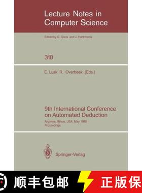 【3-4周达】9th International Conference on Automated Deduction : Argonne, Illinois, USA, May 23-26, 1... [9783540193432]