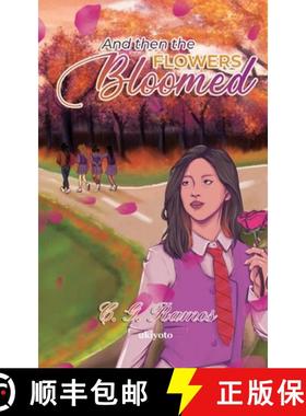 预订 And Then the Flowers Bloomed [9789360166342]