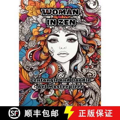 【3-4周达】Woman in Zen: Zentangle and Doodle Art Masterpiece [9781088289648]