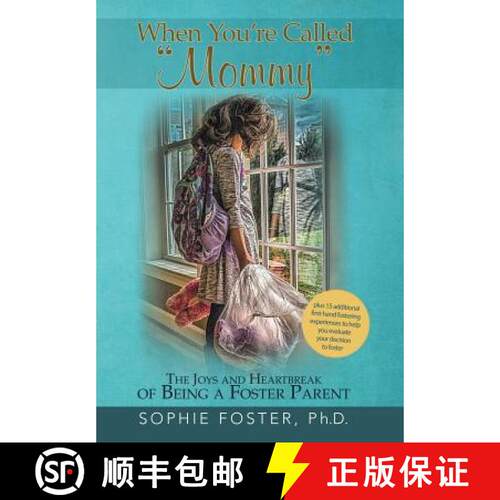 【3-4周达】精装 When You'Re Called Mommy: The Joys and Heartbreak of Being a Foster Parent [9781512795882]