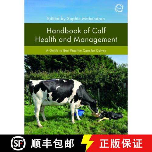 【3-4周达】精装 Handbook of Calf Health and Management: A Guide to Best Practice Care for Calves [9781789181340]