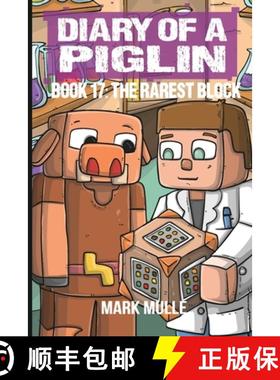 【3-4周达】Diary of a Piglin Book 17: The Rarest Block [9798868967450]