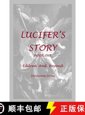 预订 Lucifer's Story: Book 1: Eddren and Beyond [9780994110725]