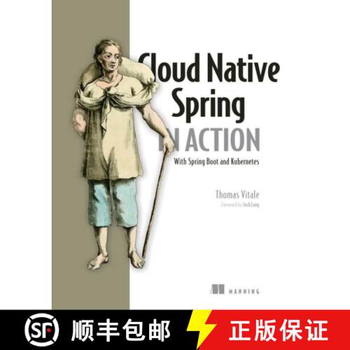 【3-4周达】Cloud Native Spring in Action: With Spring Boot and Kubernetes [9781617298424]