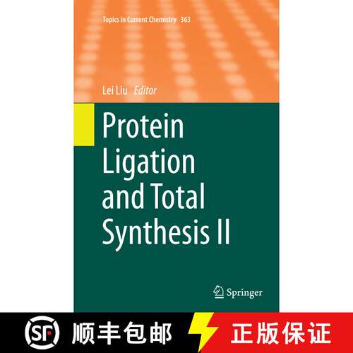 【3-4周达】Protein Ligation and Total Synthesis II (Softcover reprint of the original 1st ed. 2015) [9783319369372]