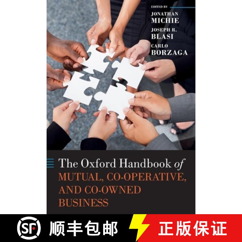 【3-4周达】牛津互助、合作和共有企业手册 The Oxford Handbook of Mutual, Co-Operative & Co-Owned Business [9780198828822]