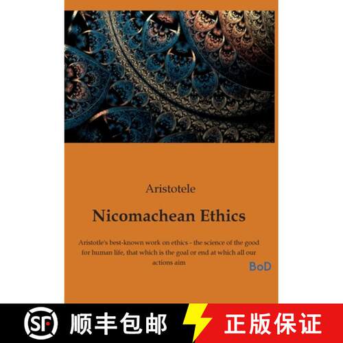 【3-4周达】Nicomachean Ethics: Aristotle's best-known work on ethics - the science of the good for hu... [9791043128530]
