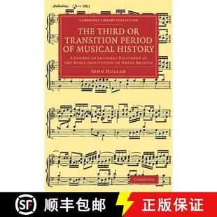 Musical Delivered History Period 9781108063982 the Royal... Third Transition Lectures Course 4周达