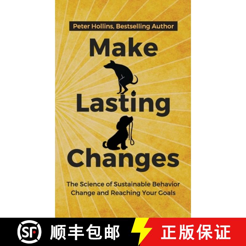 【3-4周达】Make Lasting Changes: The Science of Sustainable Behavior Change and Reaching Your Goals [9781647430283]