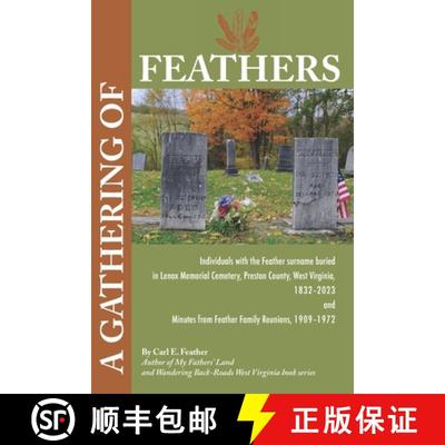 【2-3周达】A Gathering of Feathers: Individuals with the Feather surname buried in Lenox Memorial Cem... [9798990753907]