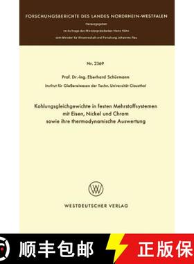 【3-4周达】Kohlungsgleichgewichte in Festen Mehrstoffsystemen Mit Eisen, Nickel Und Chrom Sowie Ihre ... [9783531023694]