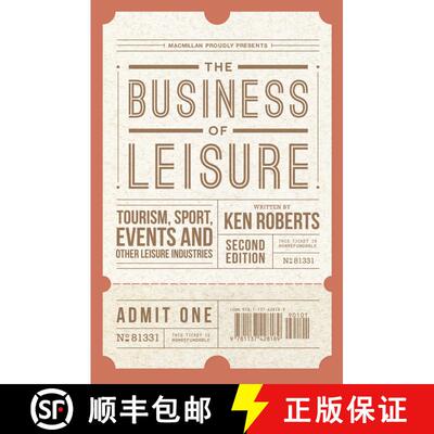 【3-4周达】The Business of Leisure : Tourism, Sport, Events and Other Leisure Industries [9781137428189]