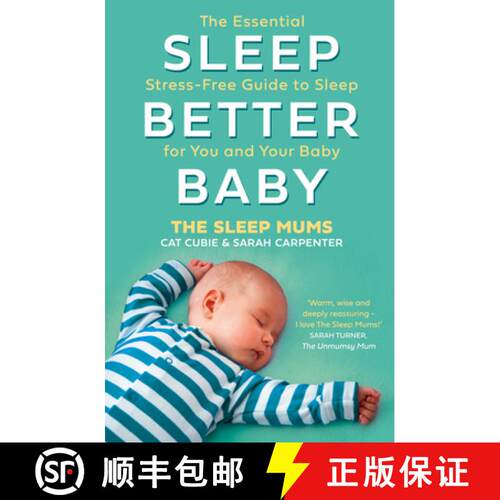【3-4周达】Sleep Better, Baby: The Essential Stress-Free Guide to Sleep for You and Your Baby [9780008555153]
