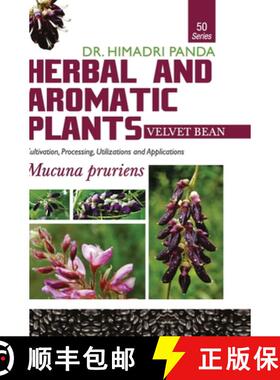 【3-4周达】精装 HERBAL AND AROMATIC PLANTS - 50. Mucuna pruriens (Velvet bean) [9789386841353]