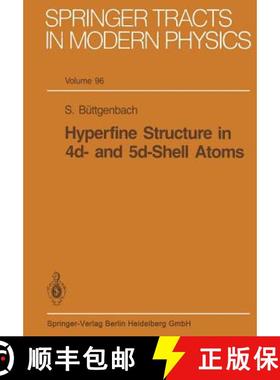 【3-4周达】Hyperfine Structure in 4d- And 5d-Shell Atoms [9783662157787]