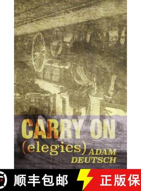 【3-4周达】Carry On: Elegies [9781943899067]