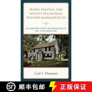 Hampshire 4周达 and Politics Old County Massachusetts People Western Colonial 9781793634320 and... Society