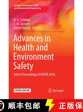 【3-4周达】Advances in Health and Environment Safety: Select Proceedings of HSFEA 2016 (Softcover rep... [9789811355905]