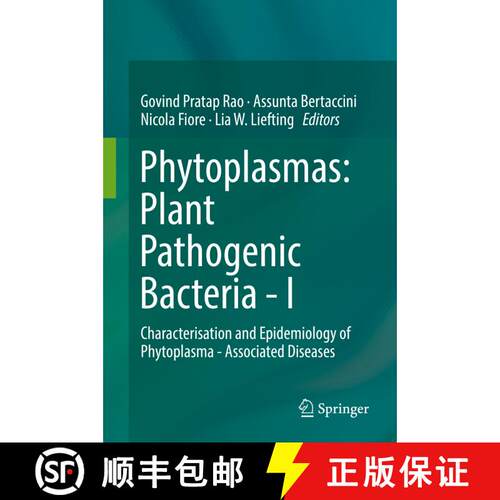 【3-4周达】精装 Phytoplasmas: Plant Pathogenic Bacteria - I : Characterisation and Epidemiology of Ph... [9789811301186]