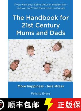 预订 The Handbook for 21st Century Mums and Dads [9781911425199]