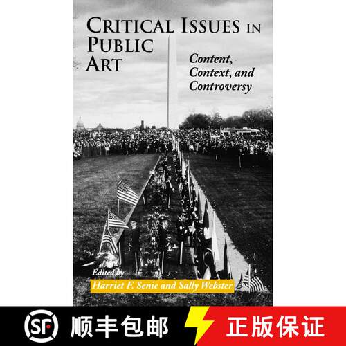 【3-4周达】Critical Issues in Public Art: Content, Context, and Controversy [9781560987697]