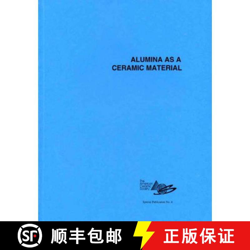 【3-4周达】Alumina As A Ceramic Material [Wiley材料科学] [9780916094461]