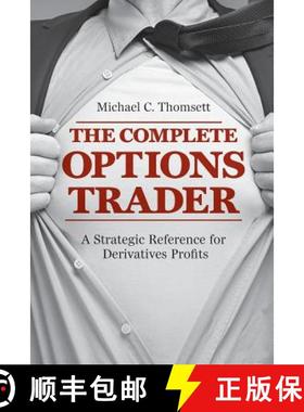 【3-4周达】The Complete Options Trader : A Strategic Reference for Derivatives Profits [9783030095062]