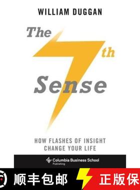 预订 The Seventh Sense: How Flashes of Insight Change Your Life [9780231169066]