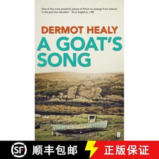 【3-4周达】A Goat's Song : A masterpiece of Irish Fiction [9780571281817]