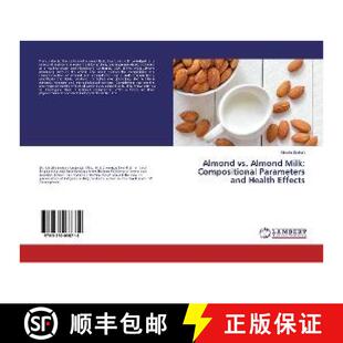 预订 Almond vs. Almond Milk: Compositional Parameters and Health Effects [9783330038714]