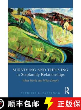 【3-4周达】Surviving and Thriving in Stepfamily Relationships : What Works and What Doesn't [9780415894388]