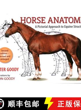 预订 Horse Anatomy 2e: A Pictorial Approach to Equine Structure [9780851317694]