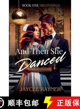 预订 And Then She Danced [9798230124344]