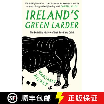 【3-4周达】Ireland's Green Larder: The Definitive History of Irish Food and Drink [9781783527991]