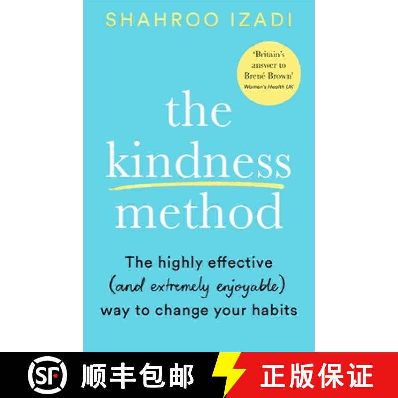 【3-4周达】The Kindness Method : The Highly Effective (and extremely enjoyable) Way to Change Your Ha... [9781509881833]