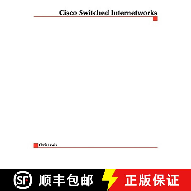 【2-3周达】Cisco Switched Internetworks: Vlans, ATM and Voice/Data Integration [9780071346467]