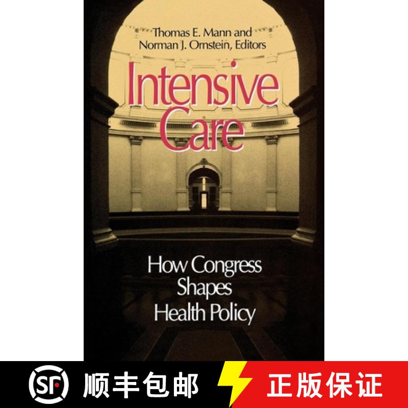 【3-4周达】Intensive Care : How Congress Shapes Health Policy [9780815754633]