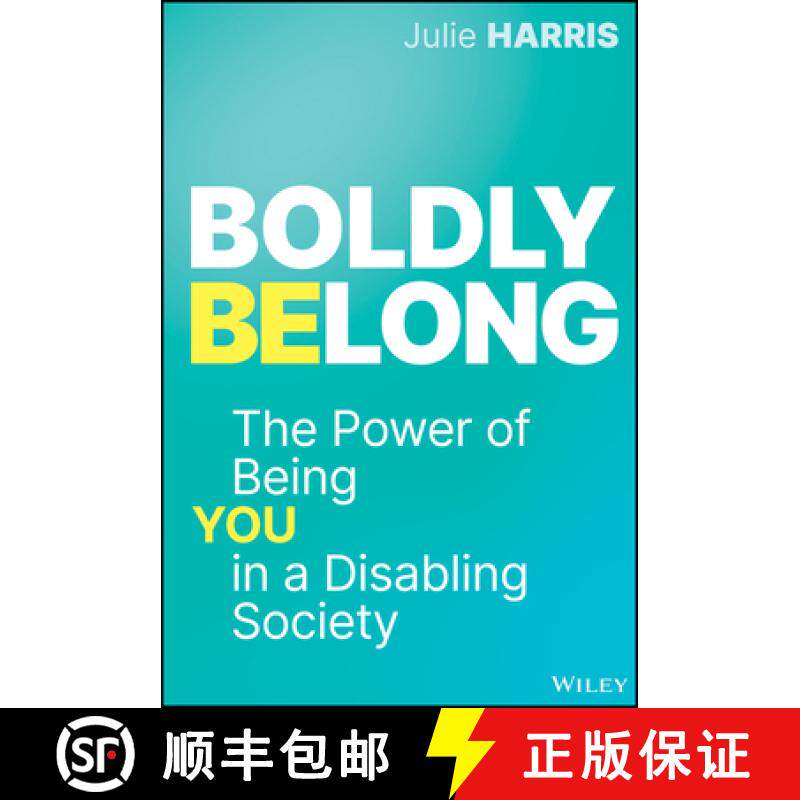 【3-4周达】Boldly Belong: The Power of Prioritizing You in a Disabling Society [9781394251353]