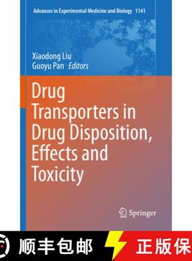 【3-4周达】Drug Transporters in Drug Disposition, Effects and Toxicity [9789811376498]