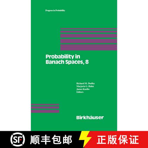 【3-4周达】Probability in Banach Spaces, 8: Proceedings of the Eighth International Conference [9781461267287]