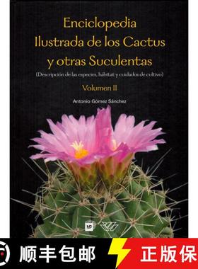 【3-4周达】Enciclopedia Ilustrada de los Cactus y Otras Suculentas: Descripciónes de las Especies, H... [9788484762782]