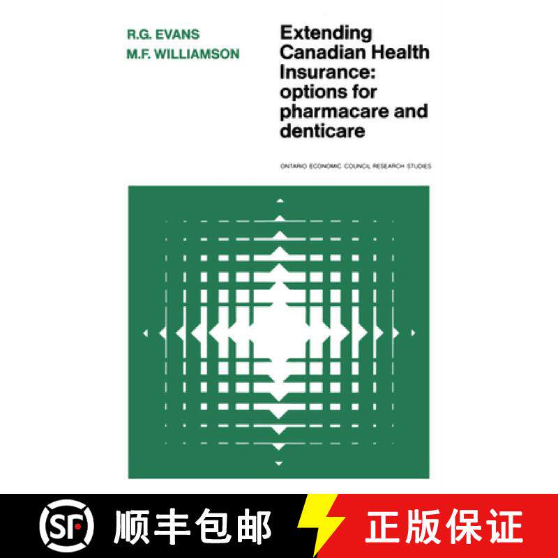【3-4周达】Extending Canadian Health Insurance : Options for Pharmacare and Denticare [9780802033536]