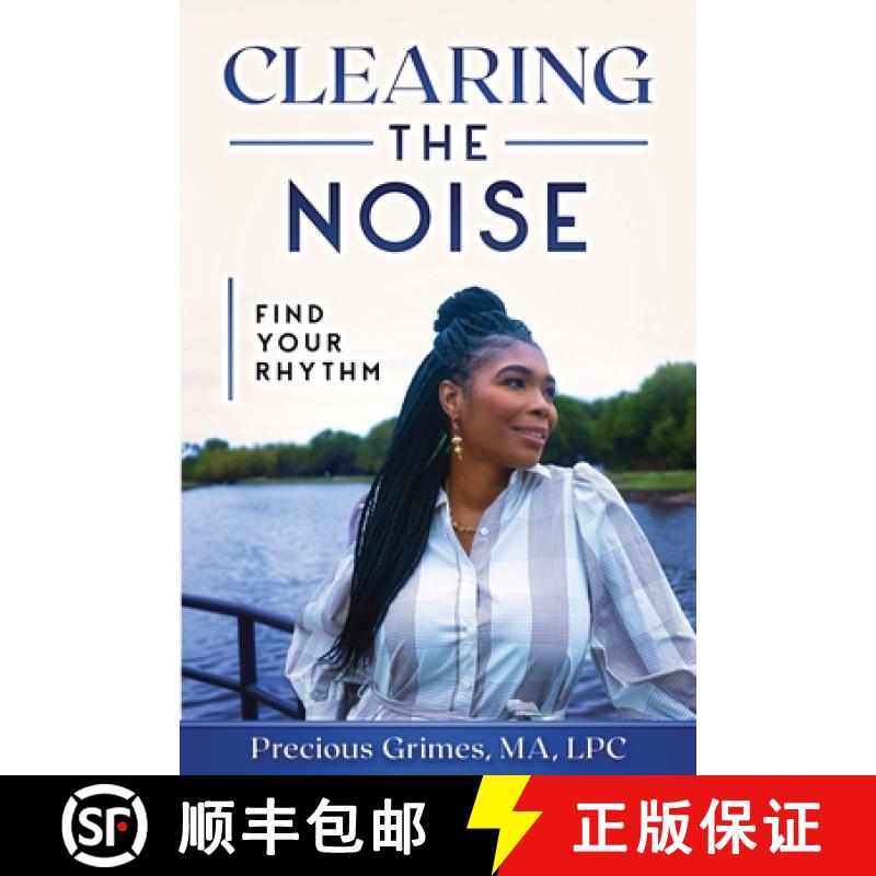 【3-4周达】Clearing The Noise: Find Your Rhythm [9780997504255]