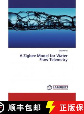 预订 A Zigbee Model for Water Flow Telemetry [9786136886657]