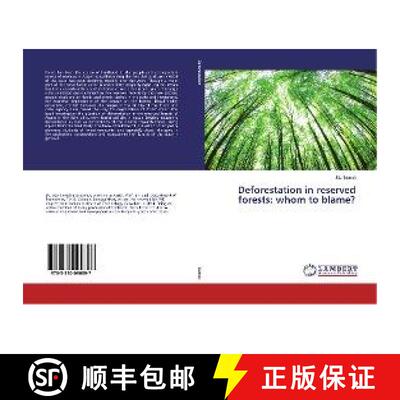 预订 Deforestation in reserved forests: whom to blame? [9783330090897]